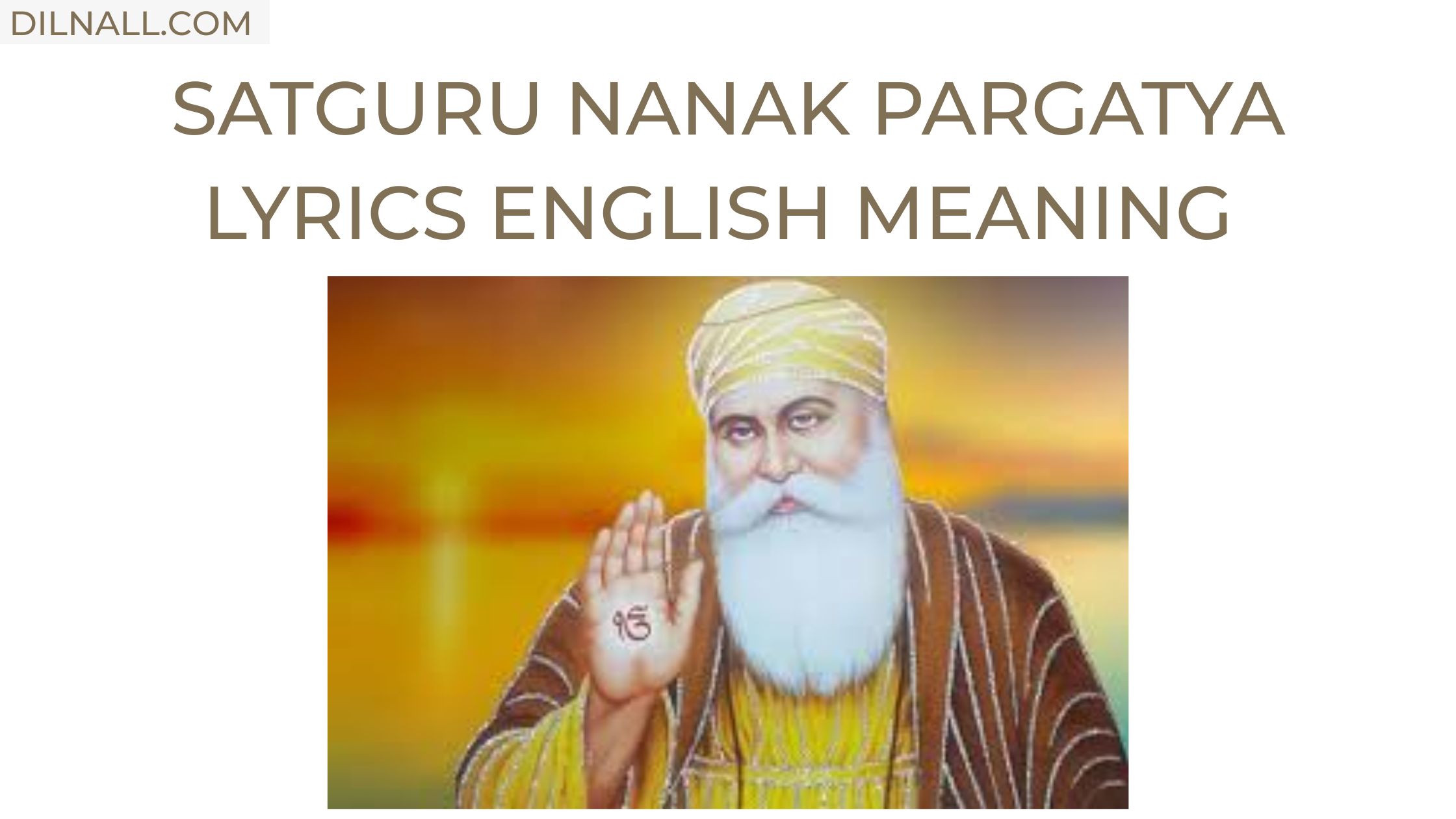 Satguru Nanak Pargatya Lyrics English Meaning 